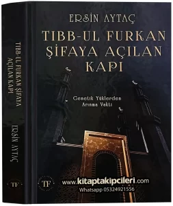 Tıbb-ul Furkan Şifaya Açılan Kapı | Ersin Aytaç